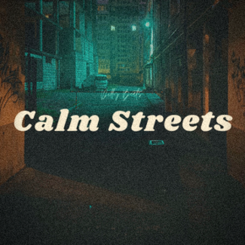 Calm Streets