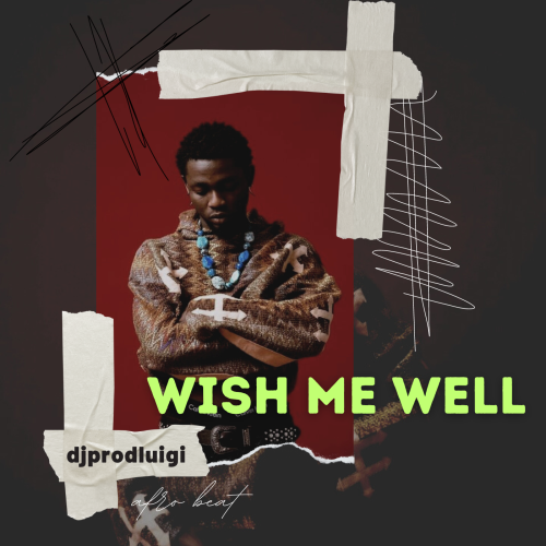Omah Lay Type Beat "Wish Me Well"