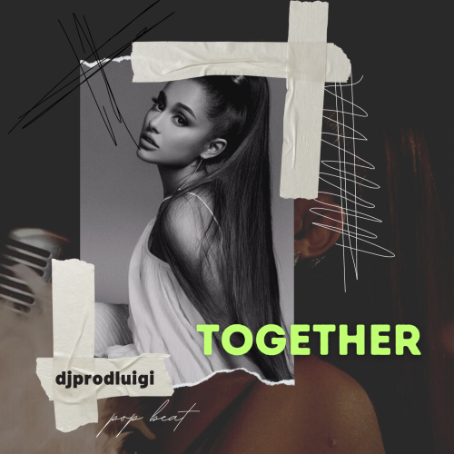 Ariana Grande Type Beat "Together"