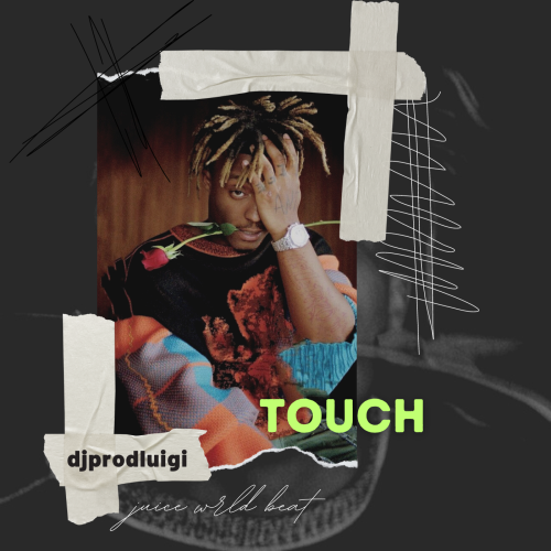 Juice WRLD Type Beat "Touch"