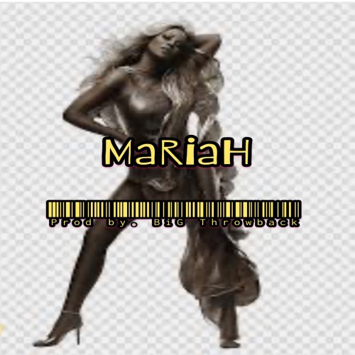 MaRiaH - R&B SouL TraP