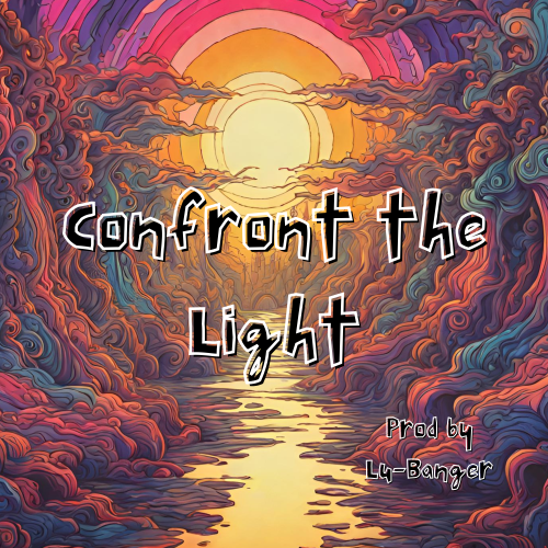 Confront the Light