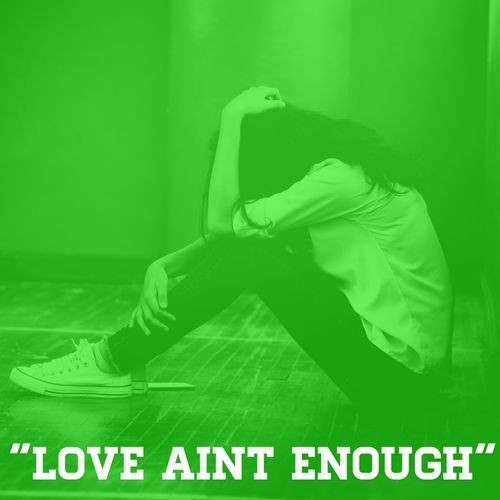 Love Aint Enough | Soulful Drill