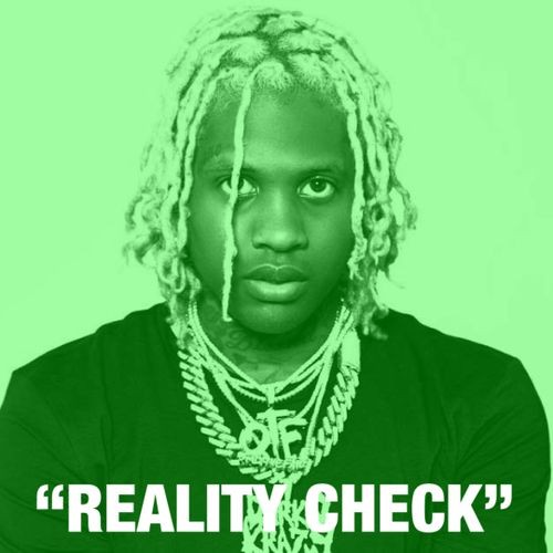 Reality Check | Lil Durk