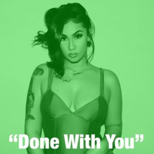 Done With You | Queen Naija