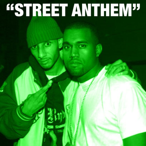 Street Anthem | Kanye West x Swizz Beatz
