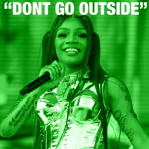 Dont Go Outside | GloRilla