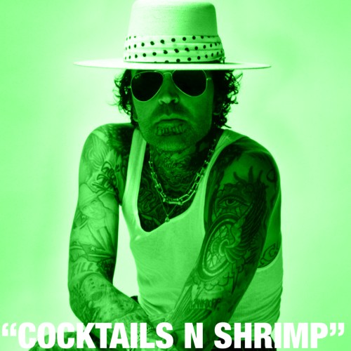 Cocktails n Shrimp | Yelawolf