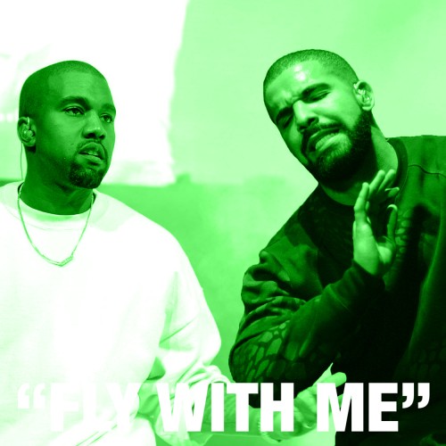 Fly With Me | Drake x Kanye West