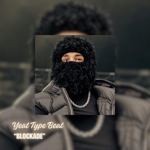 Blockade | Yeat Type Beat