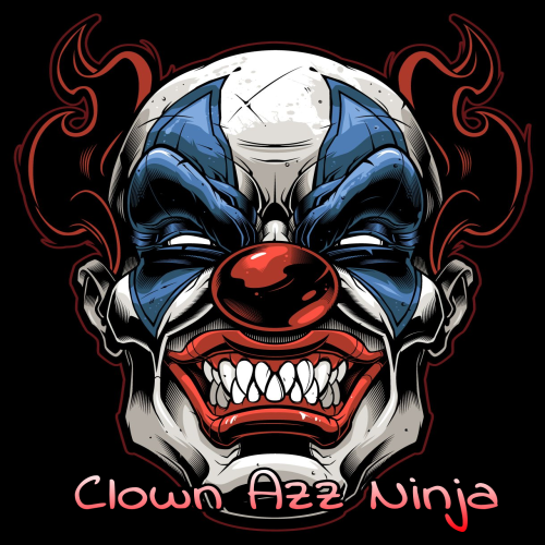 Clown Azz Ninja