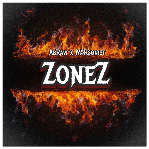 AbRaw X M$Rsonist - ZoneZ - Cmin - 140Bpm 2023