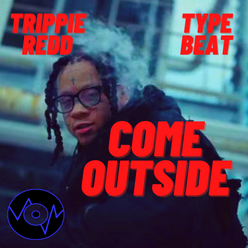 Trippie Redd Type Beat "Come Outside"
