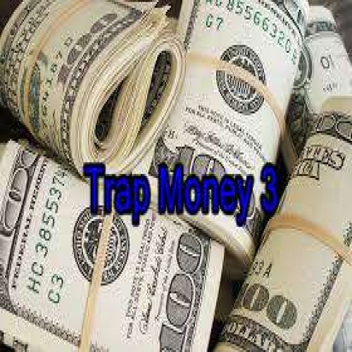Trap Money 3