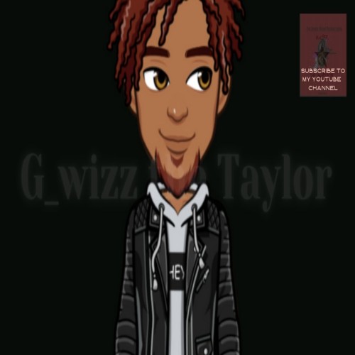 #1 - G_wizz the Taylor